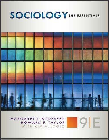 (TB)Sociology_ The Essentials , 9th Edition Margaret L. Andersen.zip