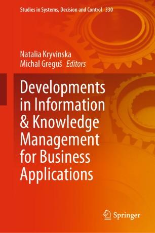 Developments in Information & Knowledge Management for Business Applications