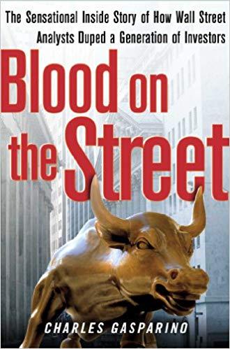 (PDF)Blood on the Street The Sensational Inside Story of How Wall Street Analysts Duped a Gener...