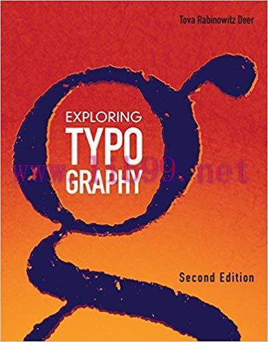 Exploring Typography 2nd Edition,