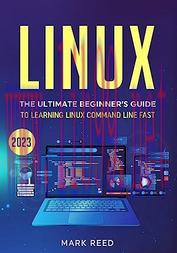 [FOX-Ebook]Linux: The Ultimate Beginner&rsquo;s Guide to Learning Linux Command Line Fast with No Pri...