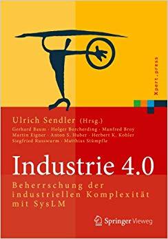 (PDF)Industrie 4.0 Beherrschung der industriellen Komplexit&auml;t mit SysLM (Xpert.press) (German E...