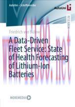 [PDF]A Data-Driven Fleet Service: State of Health Forecasting of Lithium-Ion Batteries