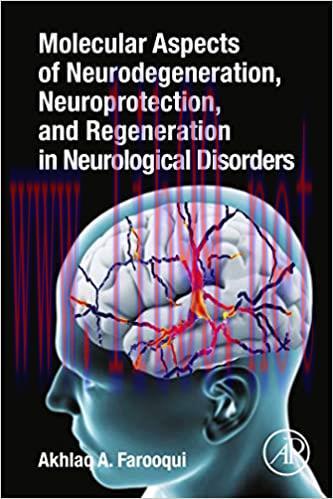 [AME]Molecular Aspects of Neurodegeneration, Neuroprotection, and Regeneration in Neurological ...
