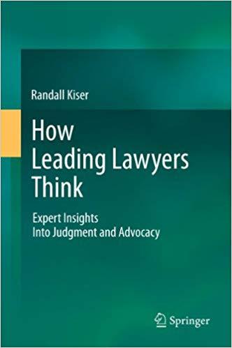(PDF)How Leading Lawyers Think Expert Insights Into Judgment and Advocacy 2011 Edition