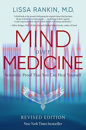 [FOX-Ebook]Mind Over Medicine: Scientific Proof That You Can Heal Yourself, Revised Edition