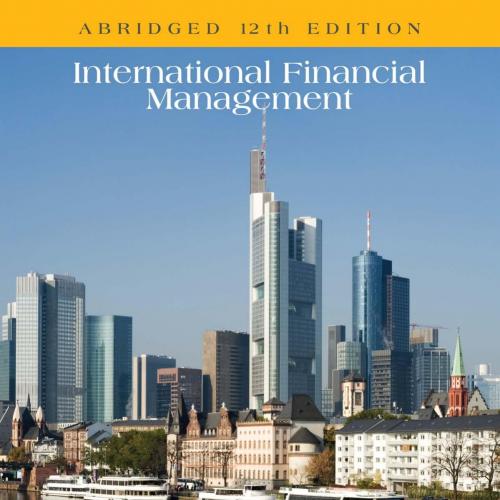 International Financial Management, Abridged, 12th ed.-未知-WCN_ 02-200-203