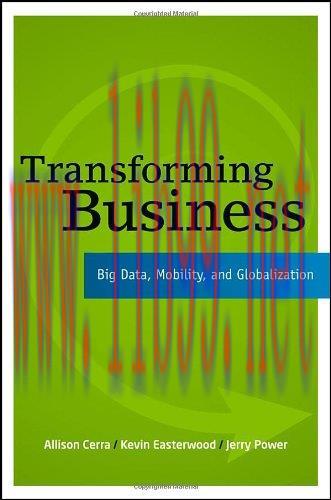 [FOX-Ebook]Transforming Business: Big Data, Mobility, and Globalization