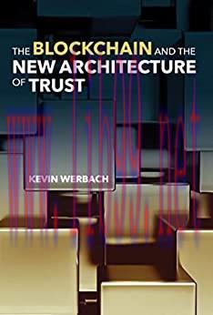 (PDF)The Blockchain and the New Architecture of Trust (Information Policy)
