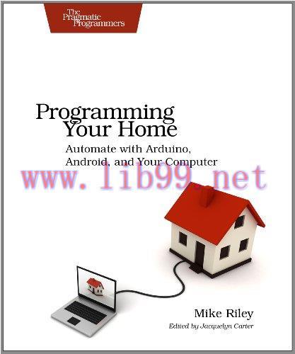 [FOX-Ebook]Programming Your Home: Automate with Arduino, Android, and Your Computer