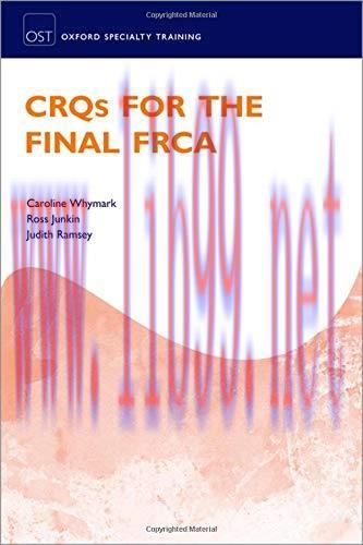 [AME]CRQs for the Final FRCA (Oxford Speciality Training;Revision Texts) (Original PDF)