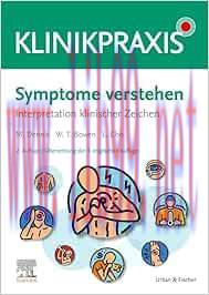 [AME]Symptome verstehen: Interpretation klinischer Zeichen (KlinikPraxis), 2nd Edition (True PD...