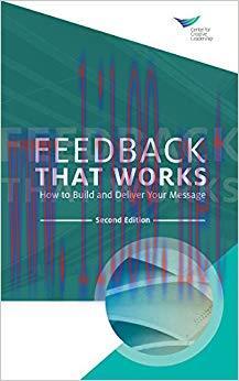 (PDF)Feedback That Works: How to Build and Deliver Your Message, Second Edition Revised Edition