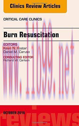 [AME]Burn Resuscitation, An Issue of Critical Care Clinics, 1e (The Clinics: Internal Medicine)...