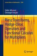 [PDF]Riesz Transforms, Hodge-Dirac Operators and Functional Calculus for Multipliers