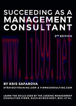 (PDF)Succeeding as a Management Consultant: Learn the skills used by the leading management con...
