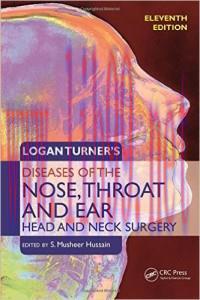 [AME]Logan Turner&rsquo;s Diseases of the Nose, Throat and Ear: Head and Neck Surgery, 11th Edition (...