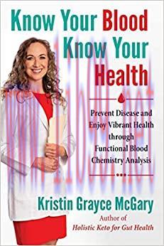 (PDF)Know Your Blood, Know Your Health: Prevent Disease and Enjoy Vibrant Health through Functi...