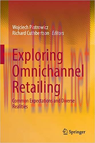 (PDF)Exploring Omnichannel Retailing: Common Expectations and Diverse Realities 1st ed. 2019 Ed...