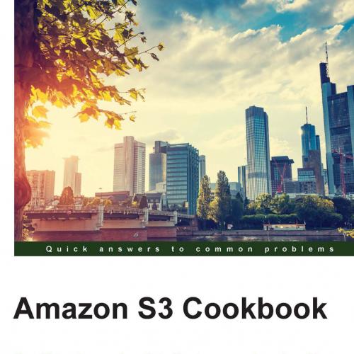 Amazon S3 Cookbook