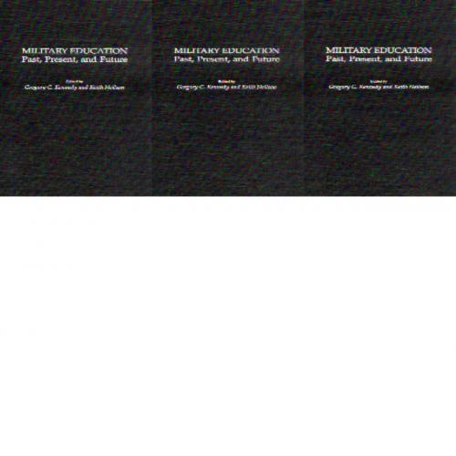 Military Education_ Past, Present, and Future - Unknown