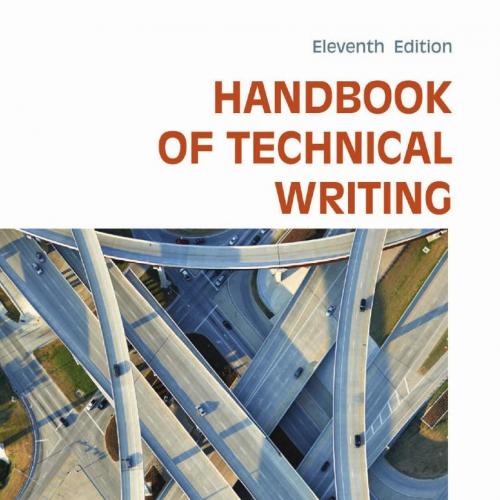 Handbook of Technical Writing 11th Edition, The