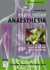 [AME]Examination Anaesthesia &ndash; A Guide to the Final FANZCA Examination 2nd (Original PDF)