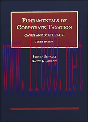 [PDF]Fundamentals of Corporate Taxation 10th Edition