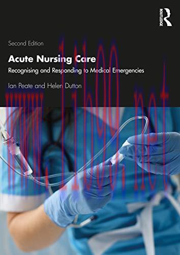 [AME]Acute Nursing Care: Recognising and Responding to Medical Emergencies, 2nd Edition (Origin...