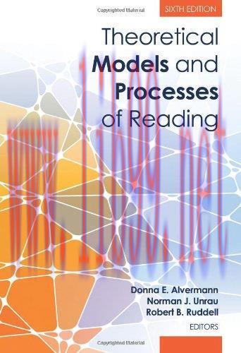 [FOX-Ebook]Theoretical Models and Processes of Reading, 6th Edition