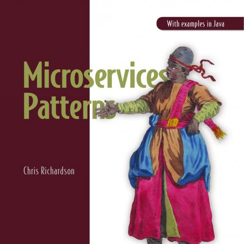 Microservices Patterns With examples in Java - Wei Zhi