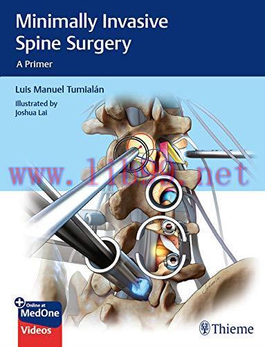 [PDF]Minimally Invasive Spine Surgery [Luis M. Tumialan] PDF+VIDEOS