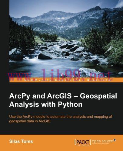[FOX-Ebook]ArcPy and ArcGIS: Geospatial Analysis with Python