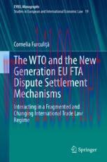 [PDF]The WTO and the New Generation EU FTA Dispute Settlement Mechanisms: Interacting in a Frag...