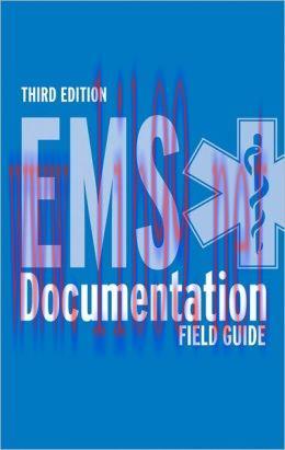 [AME]EMS Documentation Field Guide, 3rd Edition