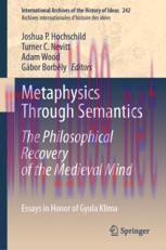 [PDF]Metaphysics Through Semantics: The Philosophical Recovery of the Medieval Mind: Essays in ...