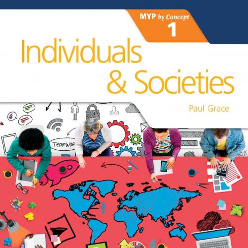 Individuals and Societies for the IB MYP 1