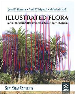 [AME]Illustrated Flora: Part of Western Uttar Pradesh and Delhi NCR India (Original PDF)