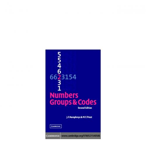 Numbers, Groups and Codes 2nd Edition