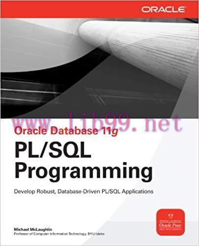 Oracle Database 11g PL/SQL Programming (Oracle Press) 1st Edition