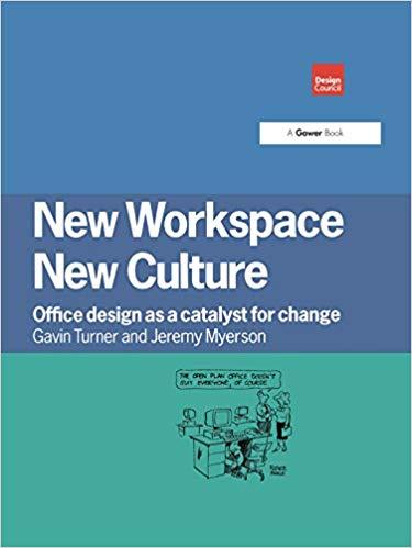 (PDF)New Workspace, New Culture Office Design as a Catalyst for Change 1st Edition