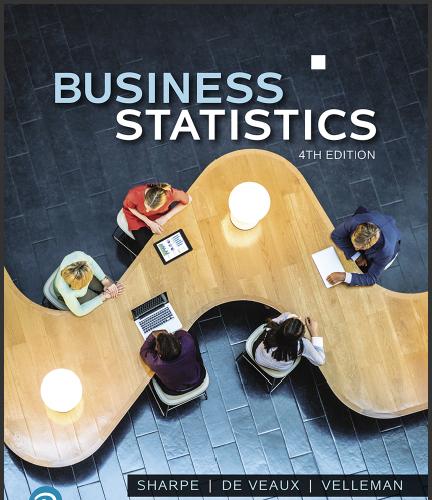 (SM)Business Statistics 4th Edition Norean D. Sharpe, Georgetown University.zip
