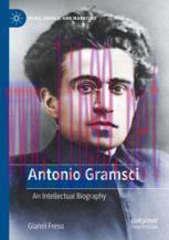[PDF]Antonio Gramsci: An Intellectual Biography