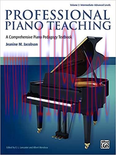 (PDF)Professional Piano Teaching, Vol 2: A Comprehensive Piano Pedagogy Textbook