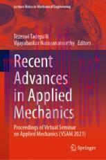 [PDF]Recent Advances in Applied Mechanics: Proceedings of Virtual Seminar on Applied Mechanics ...