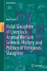 [PDF]Halal Slaughter of Livestock: Animal Welfare Science, History and Politics of Religious Sl...