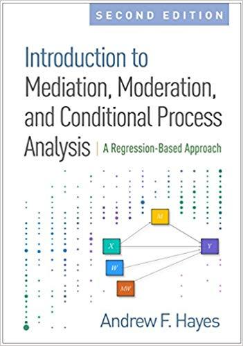 (PDF)Introduction to Mediation, Moderation, and Conditional Process Analysis, Second Edition A ...