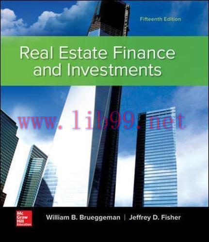 [FOX-Ebook]Real Estate Finance & Investments, 15th Edition