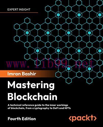 [FOX-Ebook]Mastering Blockchain: A technical reference guide to the inner workings of blockchai...