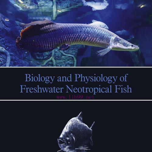 [AME]Biology and Physiology of Freshwater Neotropical Fish (Original PDF)
